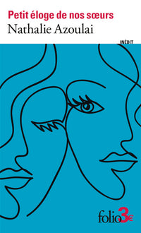 Petit éloge de nos soeurs