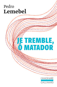 Je tremble, ô matador