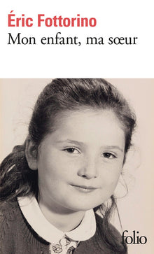 mon enfant, ma soeur