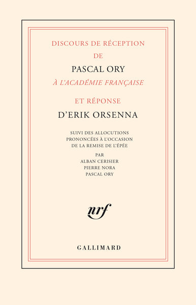 Discours de réception de Pascal Ory à l'Académie française et réponse d'Erik Orsenna