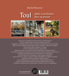 Toul: Fidèle à son histoire, fière au présent