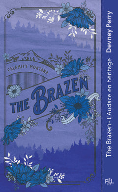 The Brazen - L'Audace en héritage