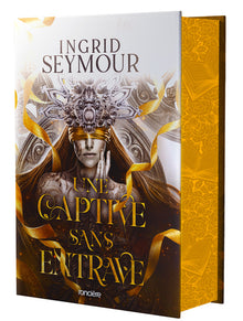 La Guérisseuse de royaumes - Tome 02 Une captive sans entrave