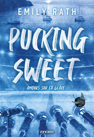Pucking Sweet - Amours sur la glace