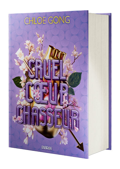 Cruel coeur chasseur (relié collector)