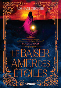 Le baiser amer des étoiles - Tome 01