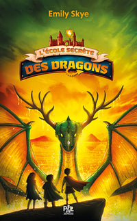 L'école secrète des dragons - Tome 04 Le Réveil des Griffeuillus