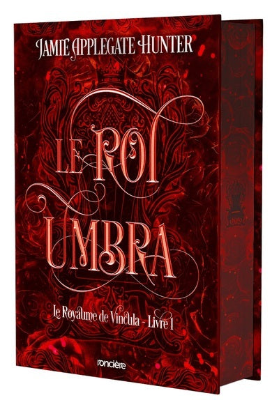 Le Royaume de Vincula - Tome 01 Le Roi Umbra