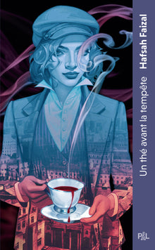 Un thé avant la tempête