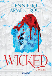 Wicked - Tome 02 Tourment