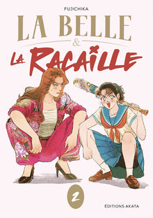 La Belle et la Racaille - Tome 2
