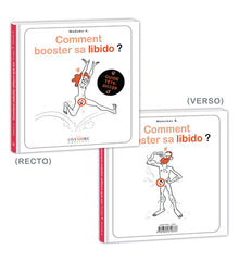 Comment booster sa libido ?