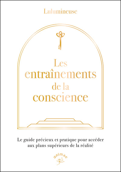 Les entraînements de la conscience