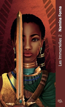 Les immortelles - Les guerrières sans pitié