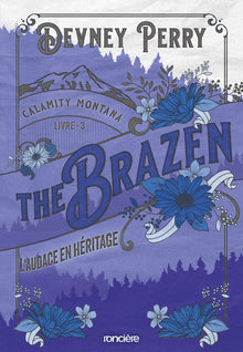 The Brazen - L'Audace en héritage