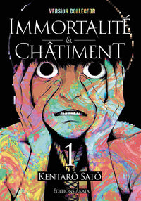 Immortalité et Châtiment - Tome 1