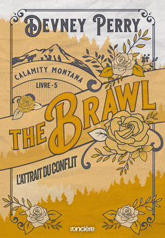 Calamity Montana - Tome 05 The Brawl - L'Attrait du conflit (broché)
