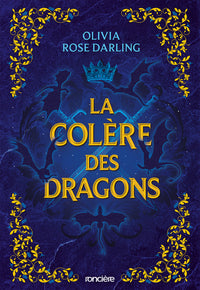 La Reine du feu - Livre 02 La Colère des dragons (broché)