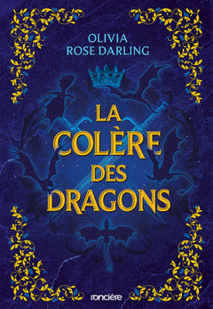 La Reine du feu - Livre 02 La Colère des dragons (broché)