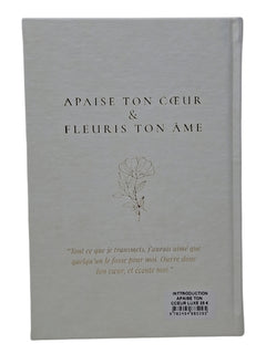 APAISE TON CœUR ET FLEURIS TON âME - TENDRESSE ET BIENVEILLANCE