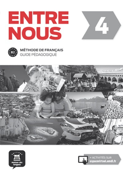 Entre nous 4 - Guide pédagogique