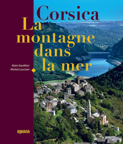 Corsica La montagne dans la mer