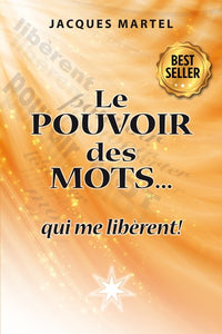 Le pouvoir des mots... qui me libèrent !