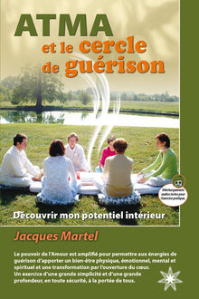 Atma et le cercle de guérison