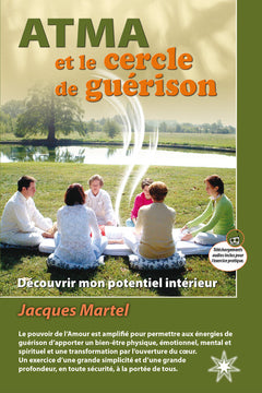 Atma et le cercle de guérison