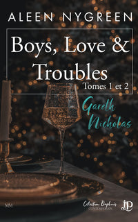 Boys, Love & Troubles - Tome 1 et 2
