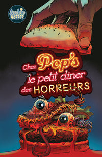 Chez Pop's - Le petit dîner des horreurs