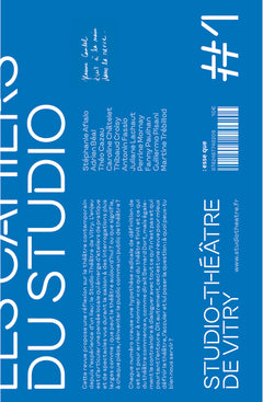 Les cahiers du Studio 1 - Studio-théâtre de Vitry