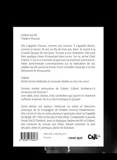 J'adore ma vie suivi de Gilbert