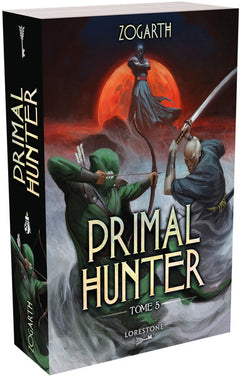 Primal Hunter - Tome 5