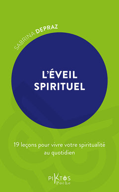 L'éveil spirituel - 19 leçons pour vivre votre spiritualité au quotidien