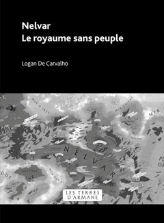 Nelvar - Le royaume sans peuple
