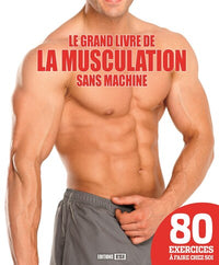 Grand livre de la musculation sans machine