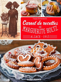 Carnet de recettes de Marguerite Holtz, Alsace 1913