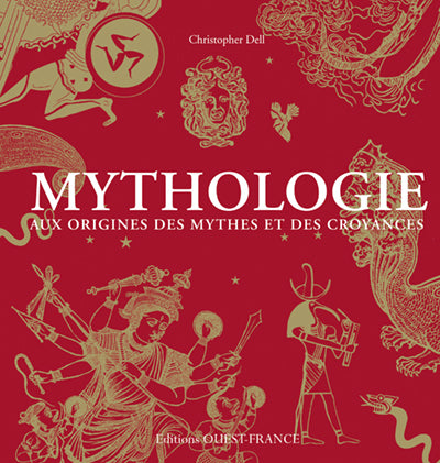 Mythologie aux origines des mythes et des croyances
