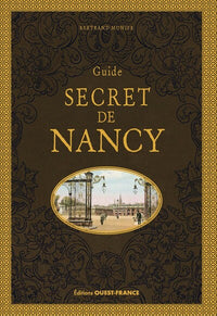 Guide secret de Nancy