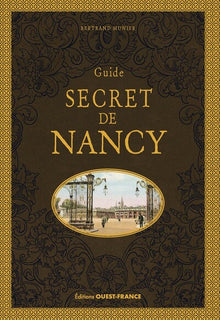 Guide secret de Nancy
