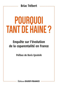 Pourquoi tant de haine ?