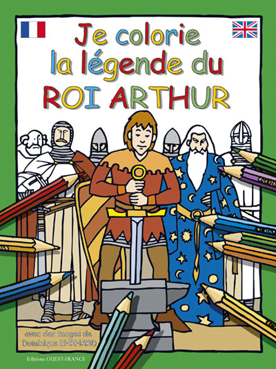 Je colorie la légende du roi Arthur