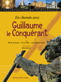 En chemin avec Guillaume le Conquérant