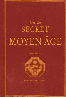 Guide secret du Moyen Âge
