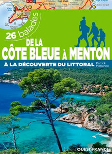 De la côte bleue à Menton