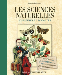 Les sciences naturelles curieuses et insolites