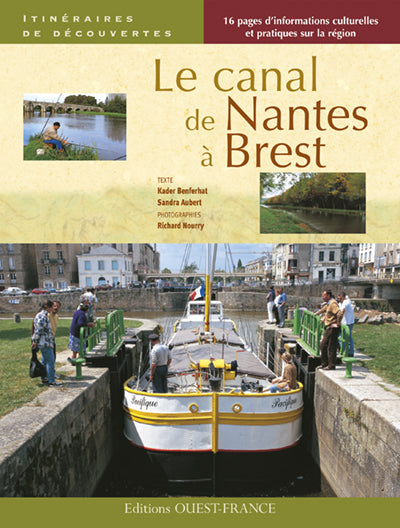 Le canal de Nantes à Brest et le Blavet de Pontivy à Lorient
