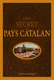 Guide secret du Pays catalan