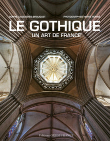 Le gothique, un art de France